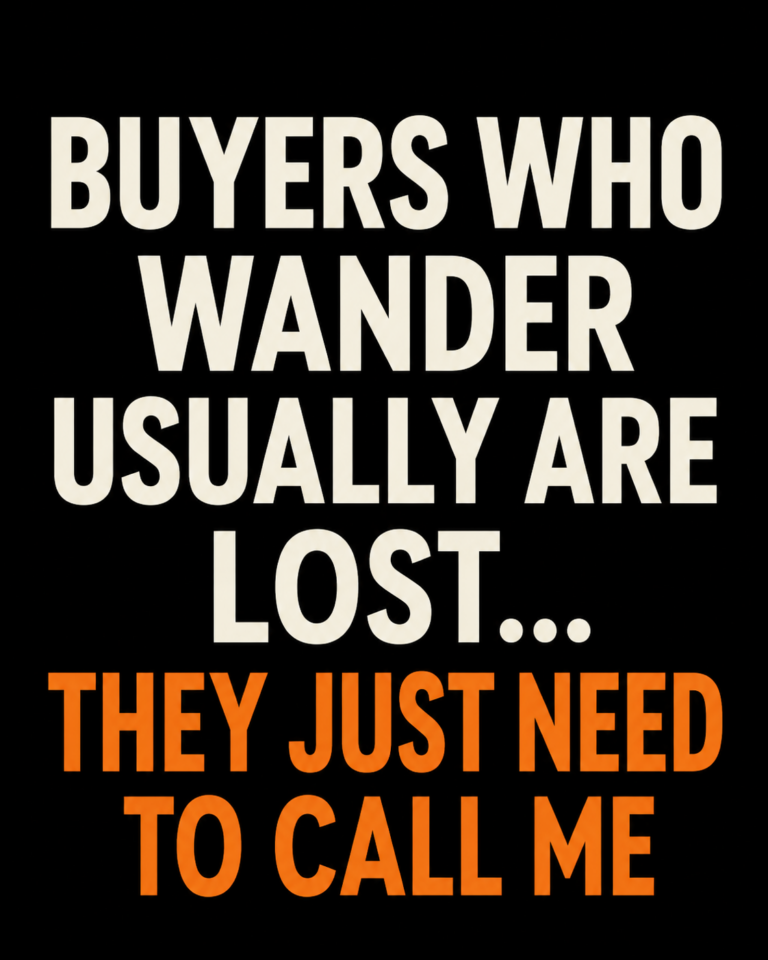 Buyers who wander usually are lost